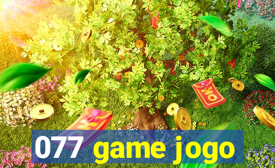 077 game jogo